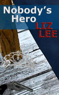 Lee Liz — Nobody's Hero
