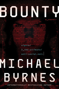 Michael Byrnes — Bounty