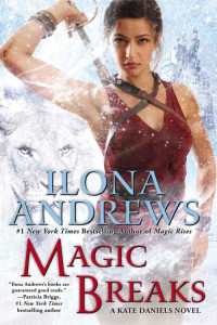 Ilona Andrews — Magic Breaks (Kate Daniels, #07)