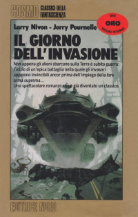 Larry Niven; Jerry Pournelle — Il giorno dell’invasione