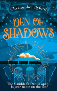 Christopher Byford — Den of Shadows