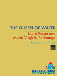 Resau Laura; Farinango Maria Virginia — The Queen of Water