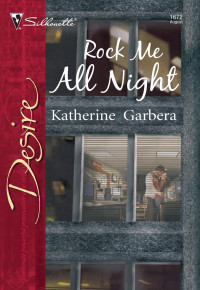 Garbera Katherine — Rock Me All Night