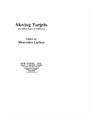 Lackey Mercedes — Moving Targets and Other Tales of Valdemar