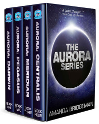 Amanda Bridgeman — Aurora Series Box Set