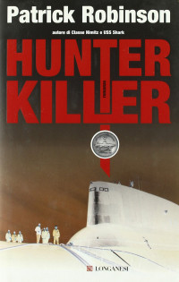 Patrick Robinson — Hunter killer