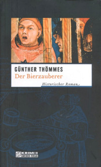 Thoemmes Guenther — Der Bierzauberer