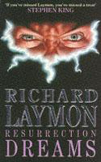 Laymon Richard — Resurrection Dreams