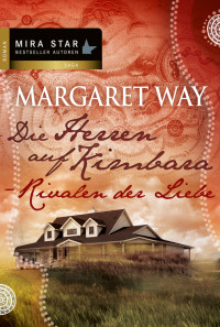 Margaret Way — Rivalen der Liebe