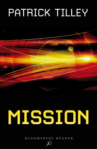 Patrick Tilley — Mission