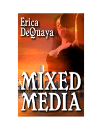 De Quaya, Erica — Mixed Media