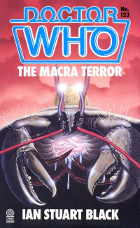 Black, Ian Stuart — Doctor Who: MacRa Terror