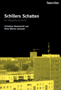 TatortOst — Schillers Schatten