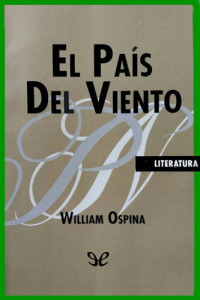 William Ospina — El país del viento