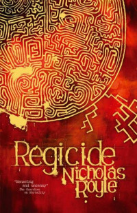 Nicholas Royle — Regicide