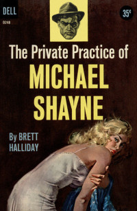 Halliday Brett — The Private Practice of Michael Shayne
