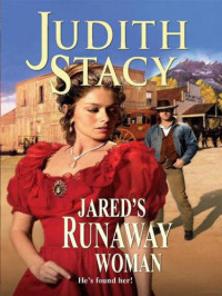 Stacy Judith — Jared's Runaway Woman