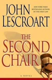 Lescroart John — The Second Chair