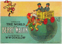  — Around the World in a Berry Wagon