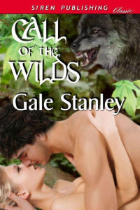 Stanley Gale — Call of the Wilds Stanley