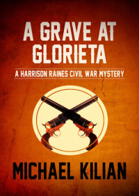 Michael Kilian — A Grave at Glorieta