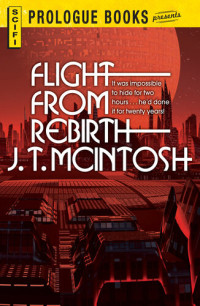 J.T. McIntosh — Flight From Rebirth