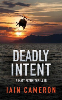 Iain Cameron — Deadly Intent