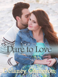 Cameron Delaney — Dare to Love