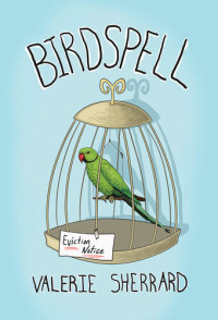 Valerie Sherrard — Birdspell