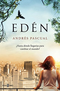 Andres Pascual — Edén