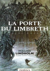 Lindholm Megan — La porte du Limbreth