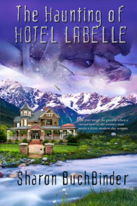 Buchbinder Sharon — The Haunting of Hotel LaBelle