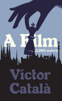 Victor Català — A Film (3,000 Meters)