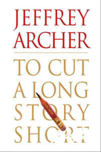 Archer Jeffrey — To Cut a Long Story Short