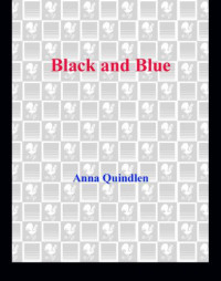 Quindlen Anna — Black and Blue