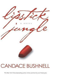 Bushnell Candace — Lipstick Jungle