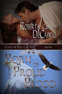 C Roberta; Decaprio M — Born of Proud Blood