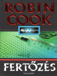 Robin Cook — Fertőzés