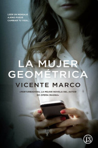 Vicente Marco — La mujer geométrica