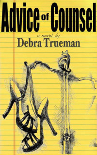 Trueman Debra — Advice of Counsel