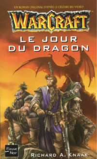 Knaak, Richard A — Le Jour du Dragon