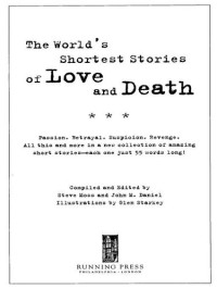 Steve Hall — World's Shortest Stories Of Love And Death