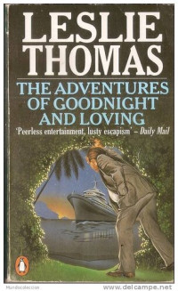 Leslie Thomas — The Adventures of Goodnight & Loving