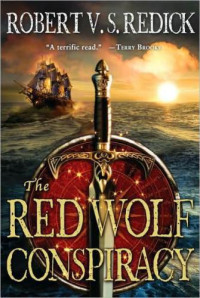 Redick, Robert V S — The Red Wolf Conspiracy