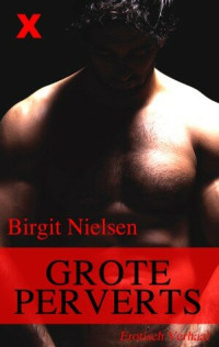 Birgit Nielsen — Grote Perverts