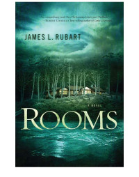 Rubart, James L — Rooms