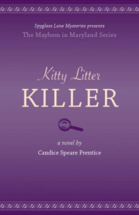 Prentice, Candice Speare — Kitty Litter Killer