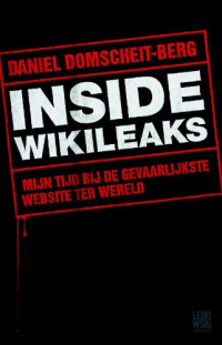 Daniel Domscheit-Berg, Tina Klopp — Inside WikiLeaks (Dutch version)