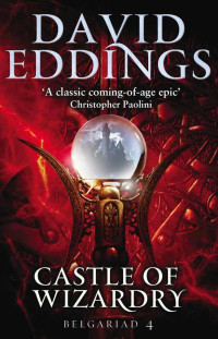 Eddings David — Castle of Wizardry