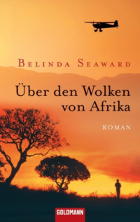 Seaward Belinda — Über den Wolken von Afrika
